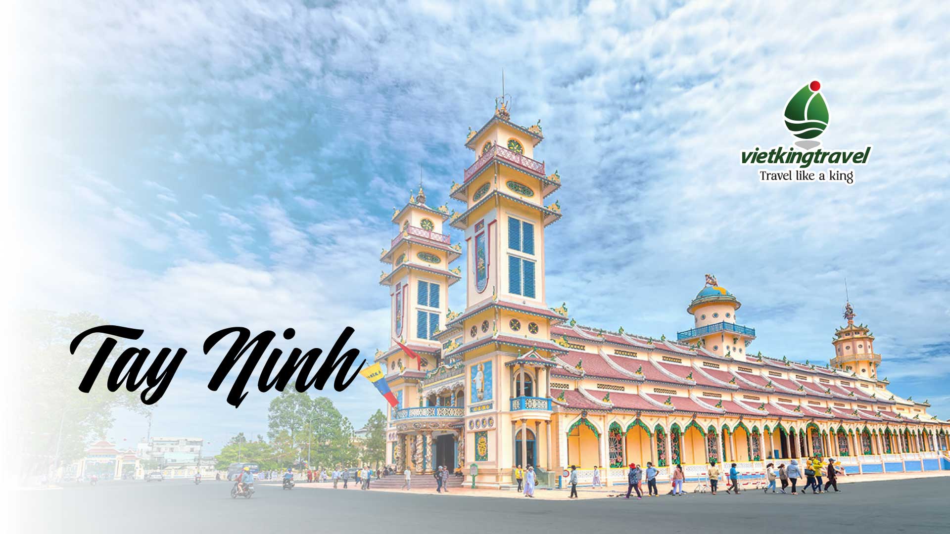 TAY NINH - Vietkingtravel.asia the best choice for land tour in asia